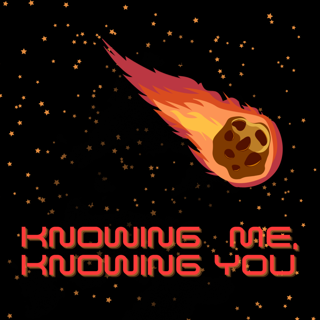The cover art for Knowing Me, Knowing You by Tal Minear: a flaming meteor streaking from left to right in a star-studded sky. The title, in a similar red orange as the meteor's flames, is displayed prominently below.